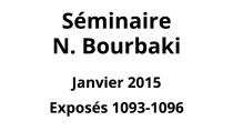 Bourbaki - Janvier 2015