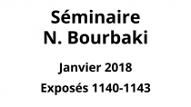 Bourbaki - Janvier 2018