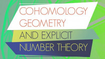 Summer School 2022 -  Cohomology, Geometry and Explicit number theory (COGENT)
