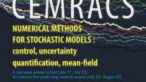 CEMRACS - Summer school: Numerical methods for stochastic models: control, uncertainty quantification, mean-field / CEMRACS - École d'été : Méthodes numériques pour équations stochastiques : contrôle, incertitude, champ moyen