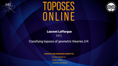 Laurent Lafforgue - Classifying toposes of geometric theories