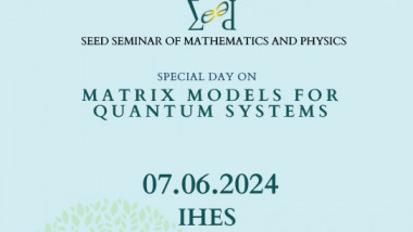 Matrix Models for Quantum Systems – Special Day of the Seed Seminar of Mathematics and Physics