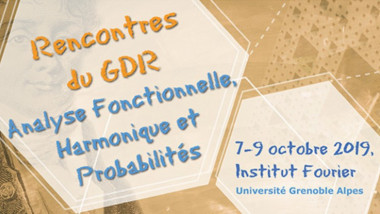 Journées GDR Analyse fonctionnelle harmonique et probabilités