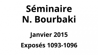 Bourbaki - Janvier 2015