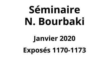 Bourbaki - Janvier 2020