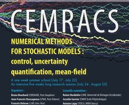 CEMRACS - Summer school: Numerical methods for stochastic models: control, uncertainty quantification, mean-field / CEMRACS - École d'été : Méthodes numériques pour équations stochastiques : contrôle, incertitude, champ moyen