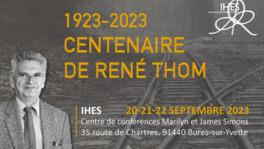 1923-2023, Centenaire de René Thom