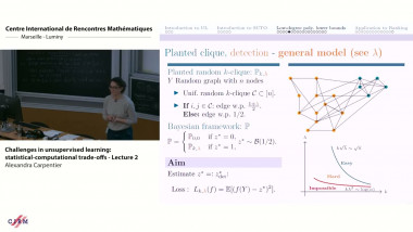 Challenges in unsupervised learning: statistical-computational trade-offs - Lecture 2