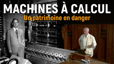 Machines à calcul : un patrimoine en danger