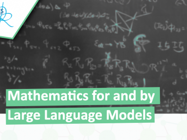 Mathematics for and by Large Language Models