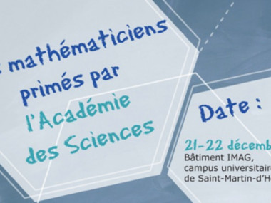 Des mathématiciens primés par l'Académie des Sciences 2017
