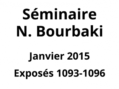 Bourbaki - Janvier 2015