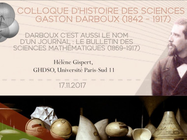 SHM - Colloque d'histoire des sciences : Gaston Darboux (1842-1917)