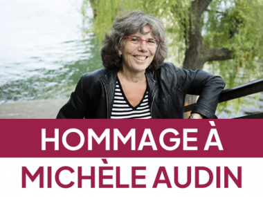 Hommage à Michèle Audin