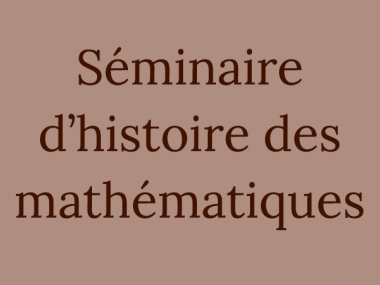 Séminaire d'histoire des mathématiques