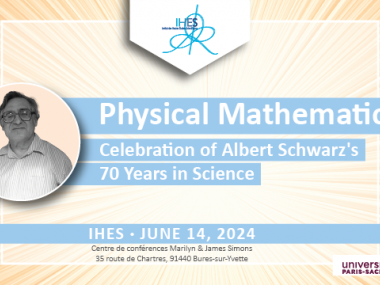 Physical Mathematics : Celebration of Albert Schwarz’s 70 Years in Science