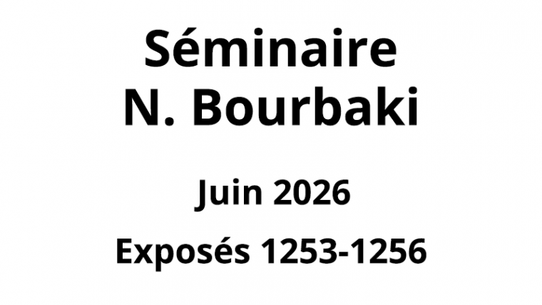 Bourbaki - Juin 2026