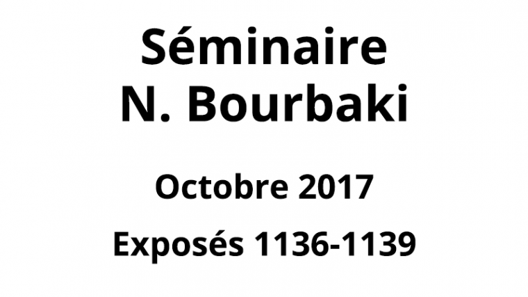 Bourbaki - Octobre 2017