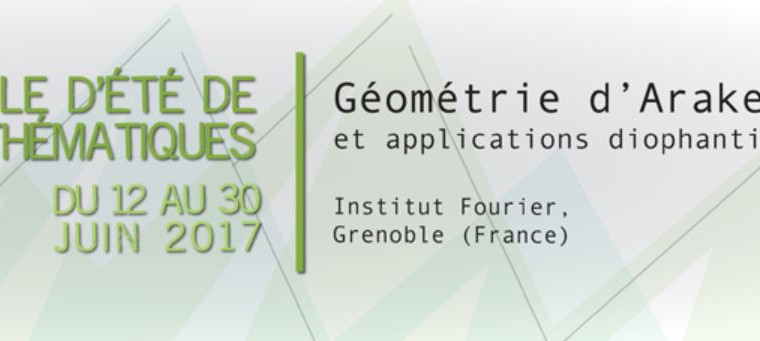 Summer School 2017 - Arakelov Geometry and diophantine applications
