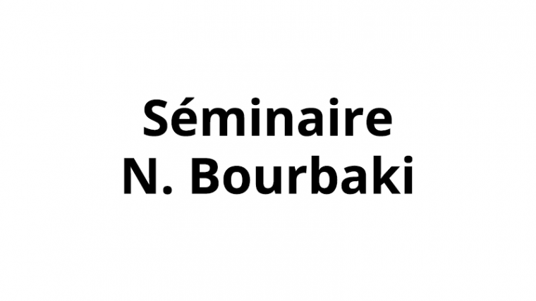 Séminaire Bourbaki