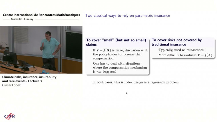 Climate risks, insurance, insurability and rare events - Lecture 3