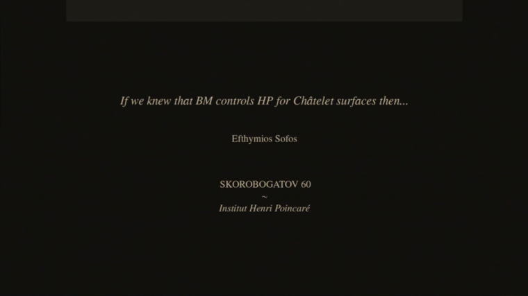 If we knew that BM controls HP for Châtelet surfaces then...