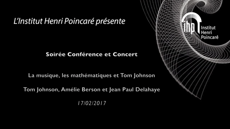 Soirée Conférence et Concert : La musique, les mathématiques et Tom Johnson