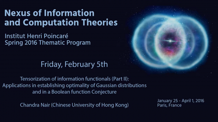 Tensorization of information functionals (2/2) Applications in establishing optimality of Gaussian distributions and in a Boolean function Conjecture