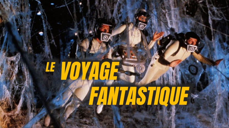 Le voyage fantastique